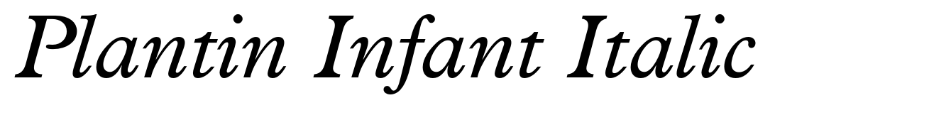 Plantin Infant Italic